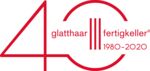 2020 - 40 Jahre Glatthaar Keller